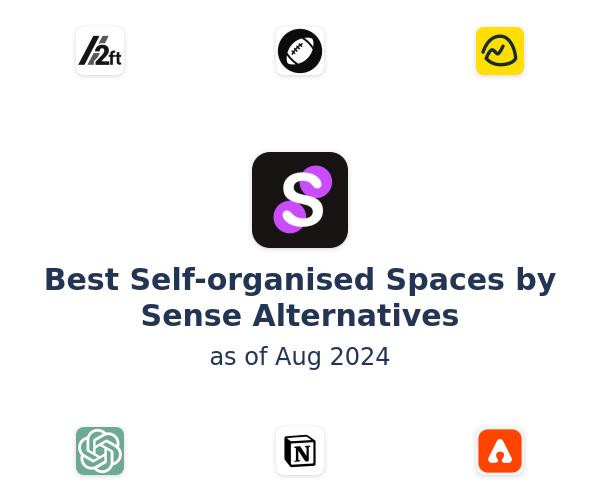 Best Self-organised Spaces by Sense Alternatives