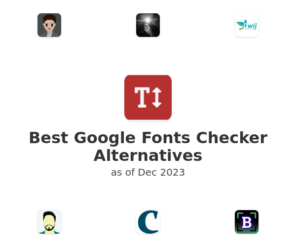 Best Google Fonts Checker Alternatives