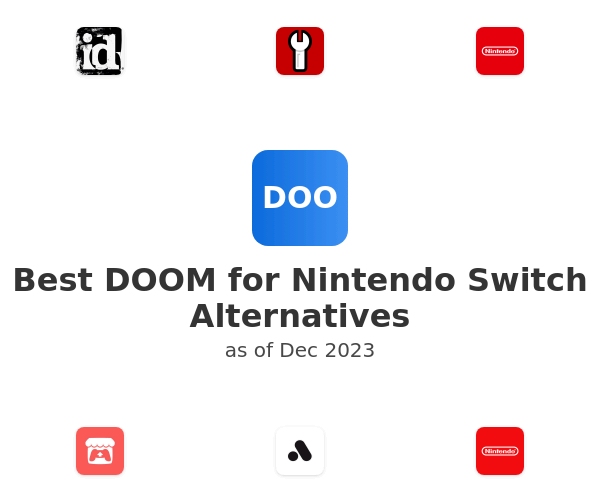 Best DOOM for Nintendo Switch Alternatives