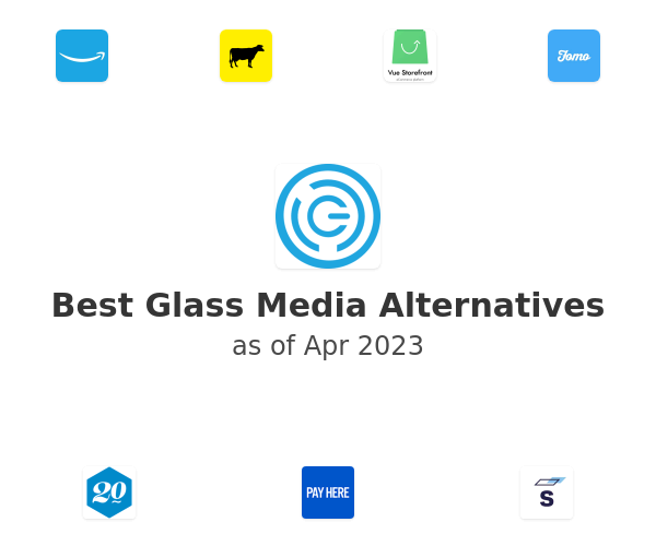 Best Glass Media Alternatives