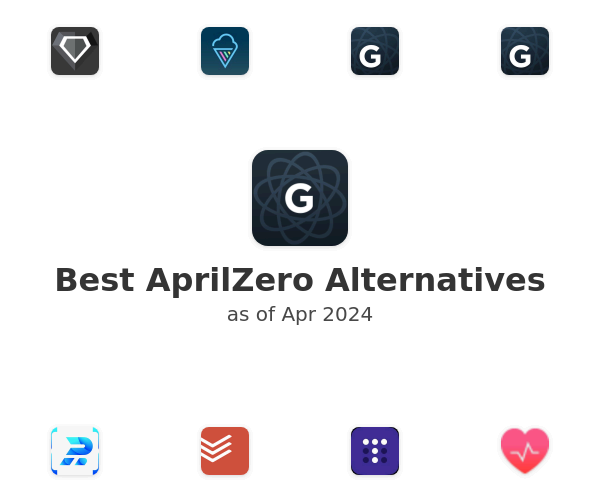 Best AprilZero Alternatives
