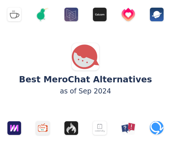 Best MeroChat Alternatives