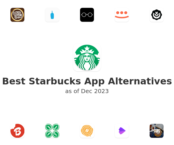 Best Starbucks App Alternatives