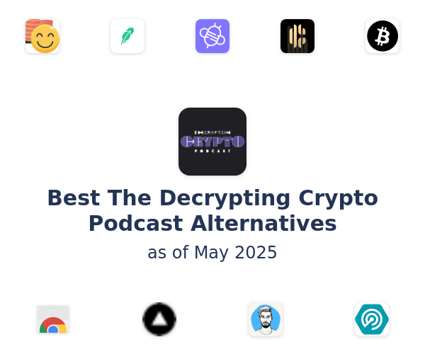 Best The Decrypting Crypto Podcast Alternatives