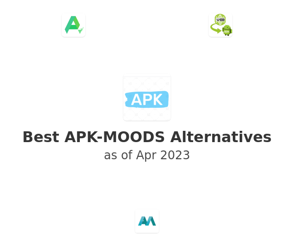 Best APK-MOODS Alternatives