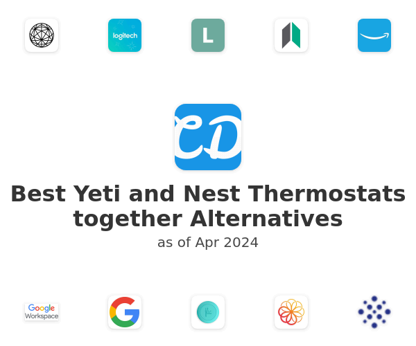Best Yeti and Nest Thermostats together Alternatives