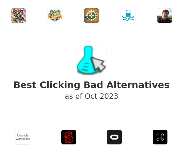 Best Clicking Bad Alternatives