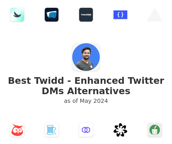 Best Twidd - Enhanced Twitter DMs Alternatives