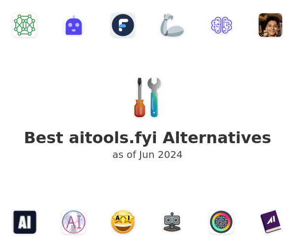 Best aitools.fyi Alternatives