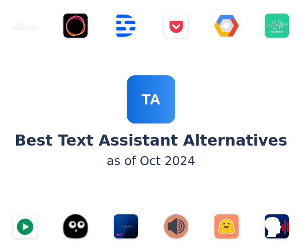 Best Text Assistant Alternatives