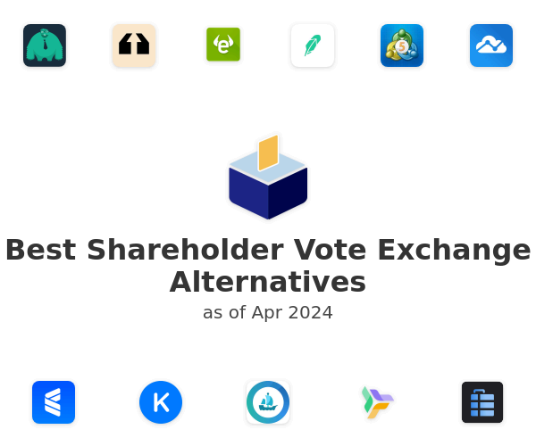 Best Shareholder Vote Exchange Alternatives