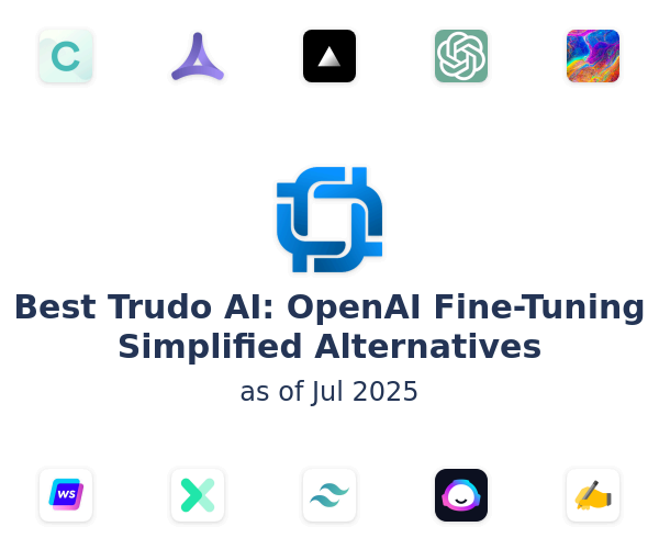Best Trudo AI: OpenAI Fine-Tuning Simplified Alternatives