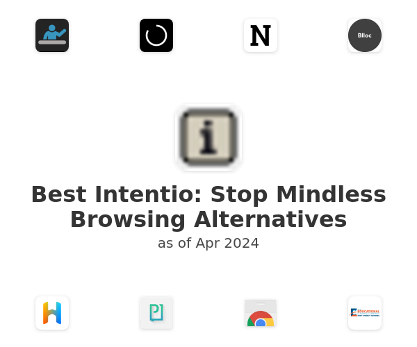 Best Intentio: Stop Mindless Browsing Alternatives