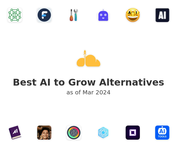 Best AI to Grow Alternatives