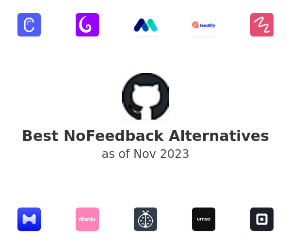 Best NoFeedback Alternatives