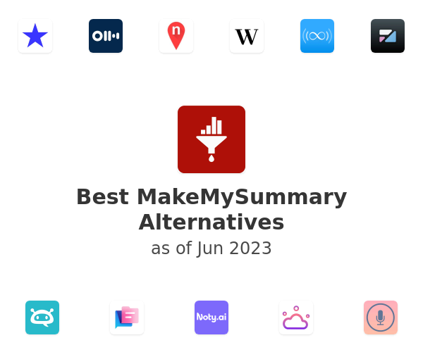 Best MakeMySummary Alternatives
