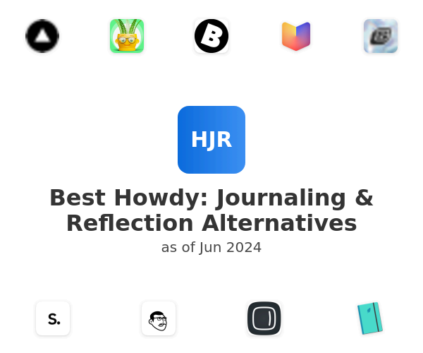 Best Howdy: Journaling & Reflection Alternatives