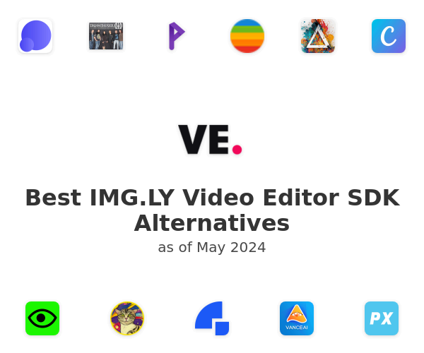 Best IMG.LY Video Editor SDK Alternatives