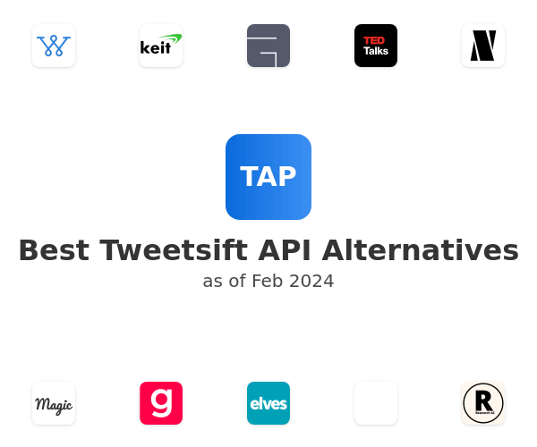 Best Tweetsift API Alternatives