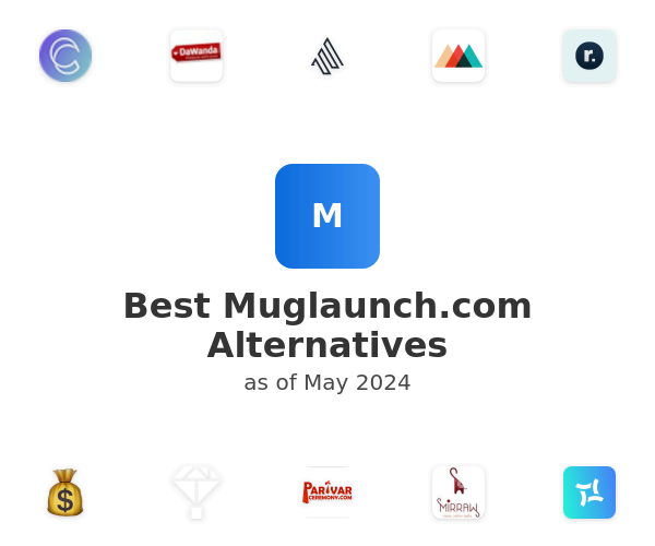 Best Muglaunch.com Alternatives