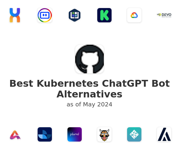 Best Kubernetes ChatGPT Bot Alternatives