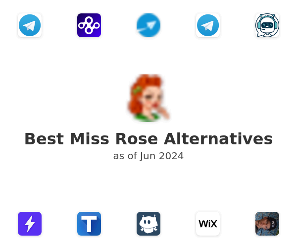 Best Miss Rose Alternatives