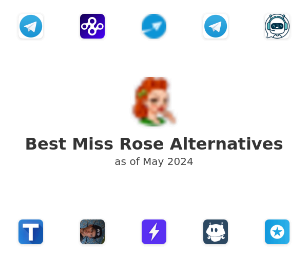 Best Miss Rose Alternatives