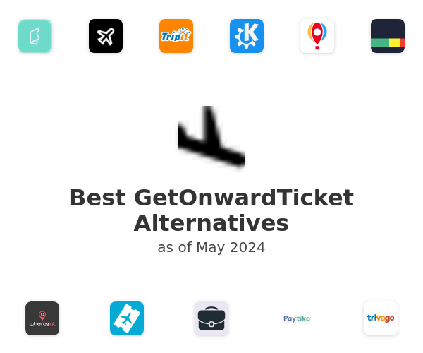 Best GetOnwardTicket Alternatives