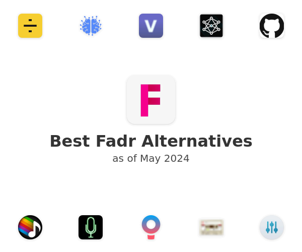 Best Fadr Alternatives