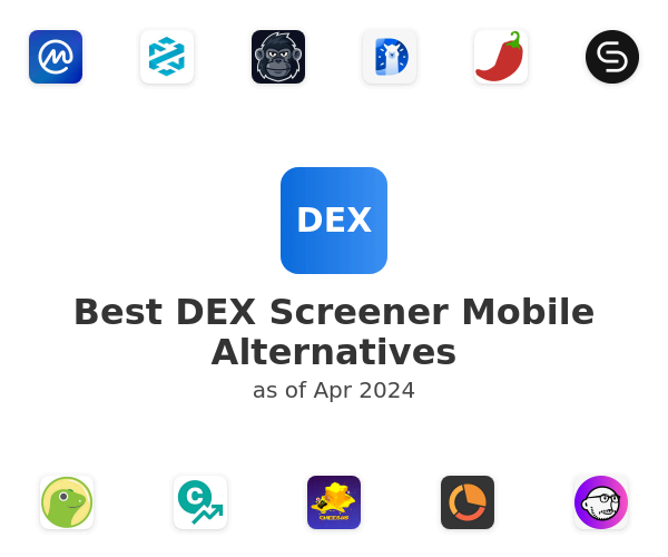 Best DEX Screener Mobile Alternatives