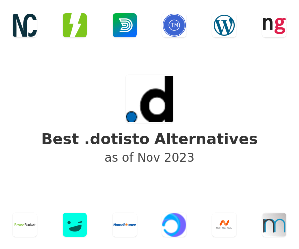 Best .dotisto Alternatives