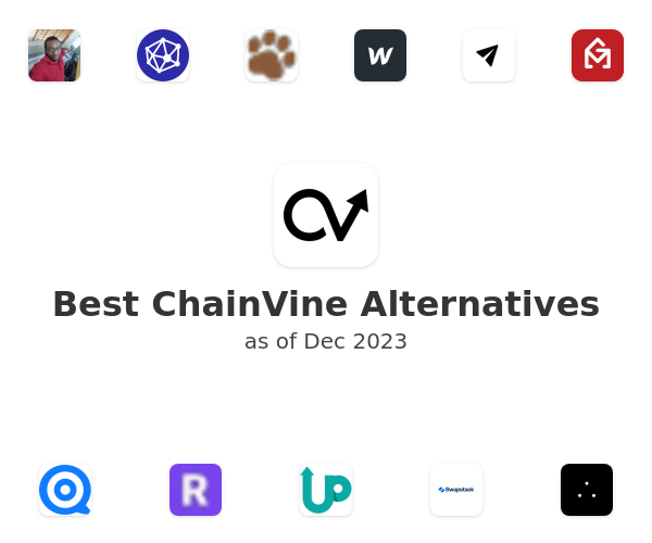 Best ChainVine Alternatives