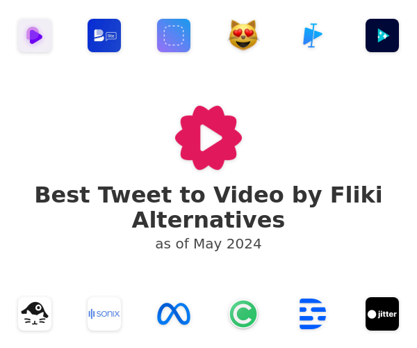Best Tweet to Video by Fliki Alternatives