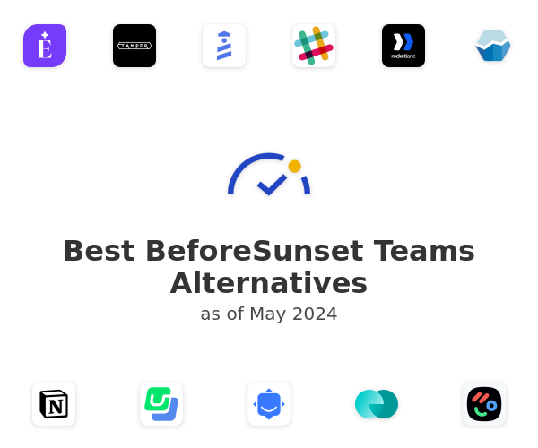 Best BeforeSunset Teams Alternatives