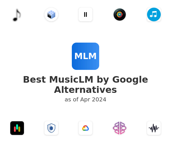 Best MusicLM by Google Alternatives