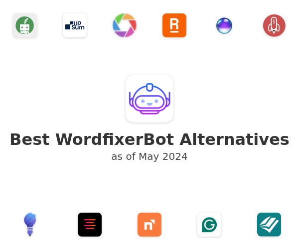 Best WordfixerBot Alternatives