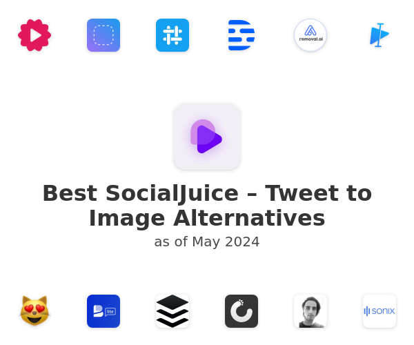 Best SocialJuice – Tweet to Image Alternatives