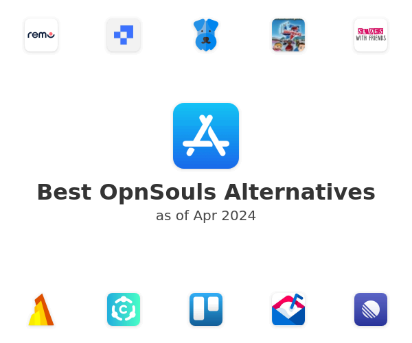 Best OpnSouls Alternatives