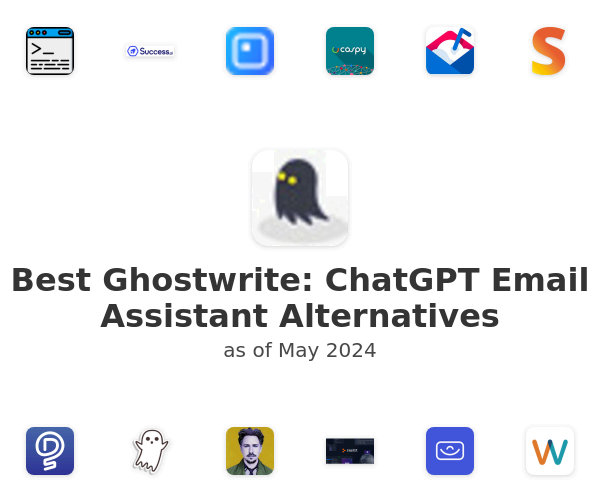 Best Ghostwrite: ChatGPT Email Assistant Alternatives
