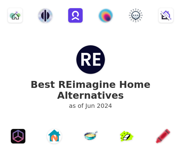Best REimagine Home Alternatives