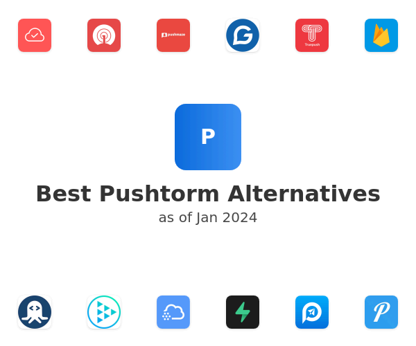 Best Pushtorm Alternatives