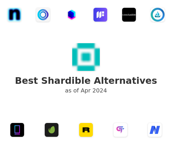 Best Shardible Alternatives