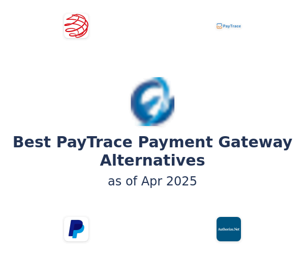 Best PayTrace Payment Gateway Alternatives