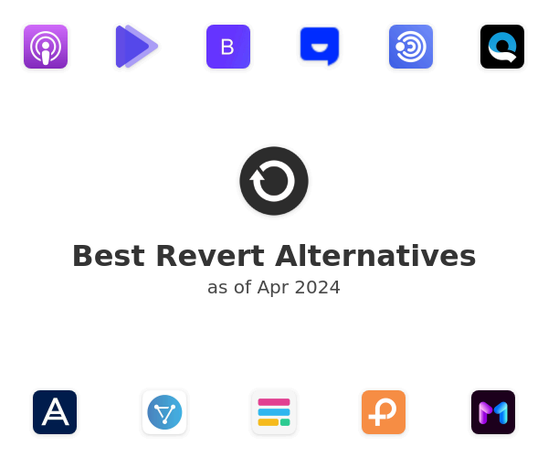 Best Revert Alternatives