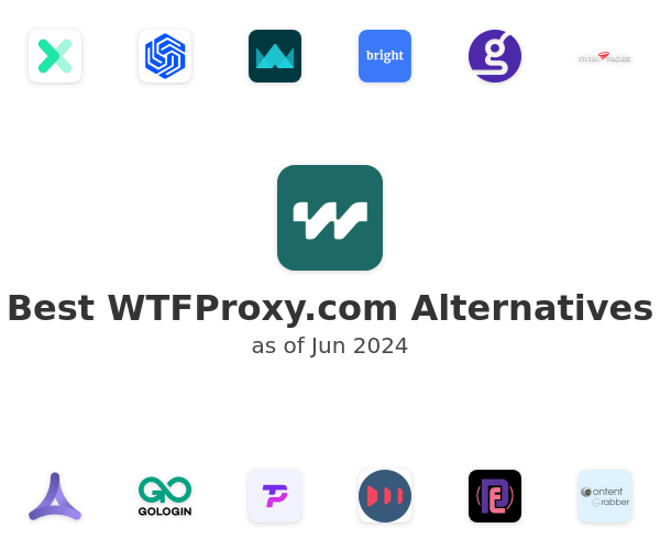 Best WTFProxy.com Alternatives