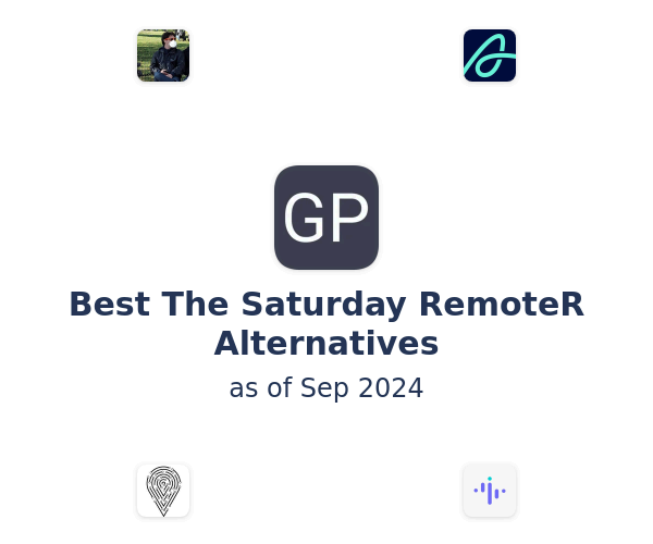 Best The Saturday RemoteR Alternatives