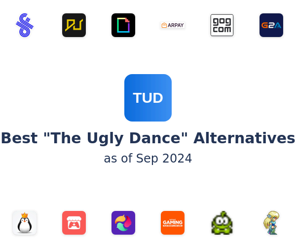 Best "The Ugly Dance" Alternatives