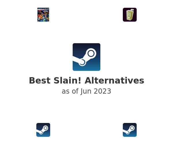 Best Slain! Alternatives
