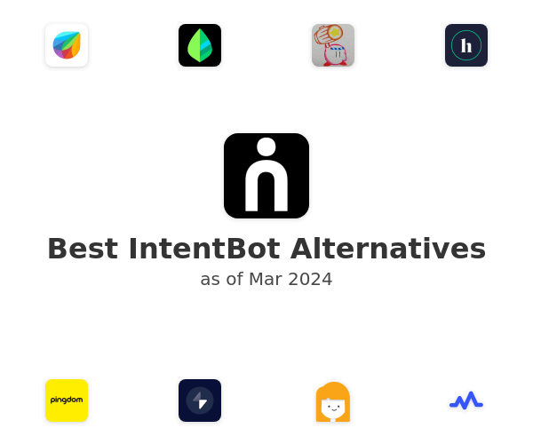 Best IntentBot Alternatives