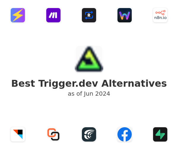 Best Trigger.dev Alternatives